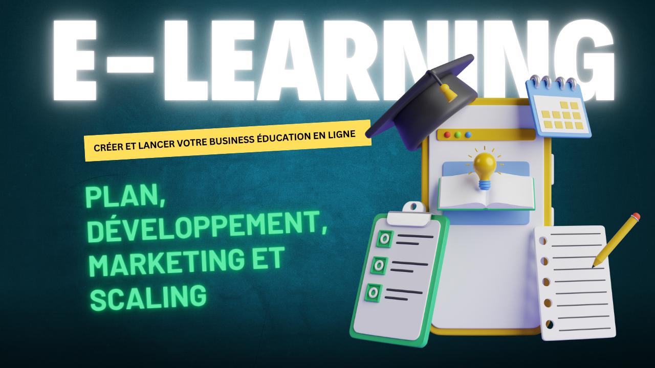 Créer et Lancer Votre Business Éducation en Ligne